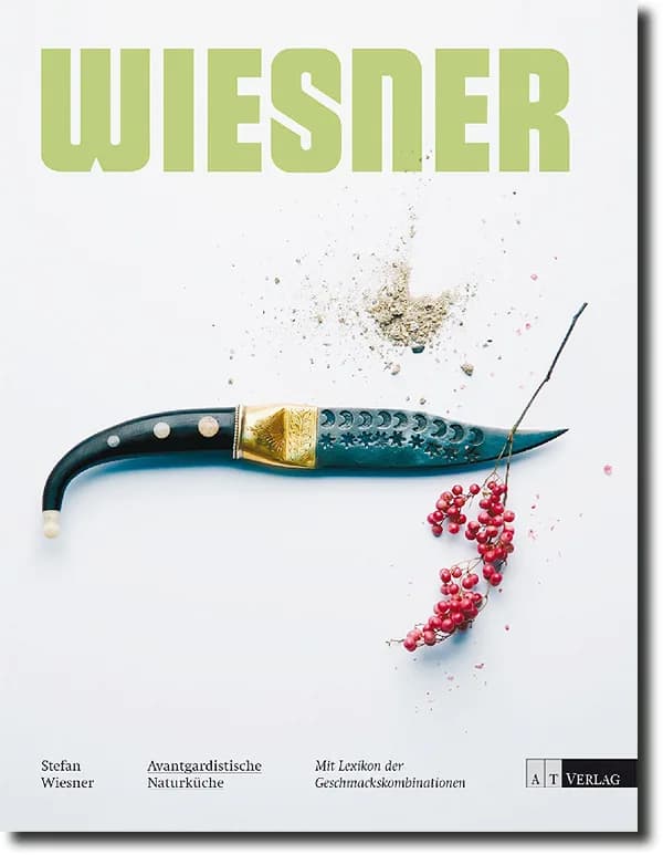Buchcover «Avantgardistische Naturküche» von Stefan Wiesner, AT Verlag 2011